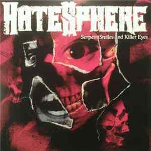 HateSphere - Serpent Smiles And Killer Eyes Album