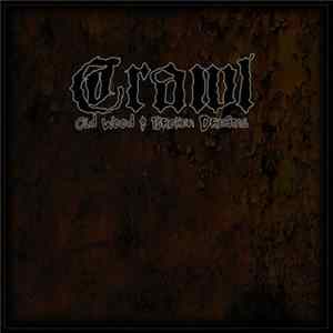 Crawl - Old Wood & Broken Dreams Album