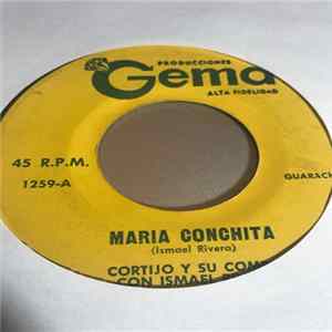 Ismael Rivera Con Cortijo y Su Combo - Maria Conchita / Los Carreteros Album