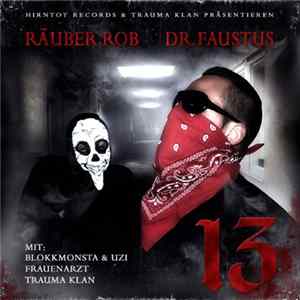 Räuber Rob & Dr. Faustus - 13 Album