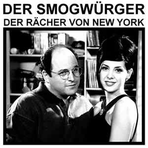 Der Smogwürger - Der Rächer von New York Album