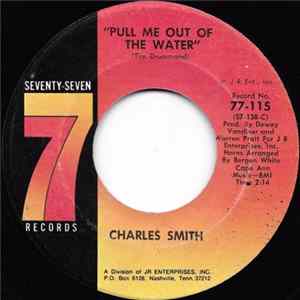 Charles Smith - Pull Me Out Of The Water / I'm Useless Album