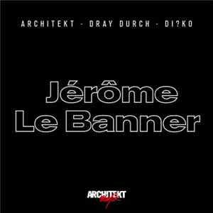 Architekt - Jérôme Le Banner Album