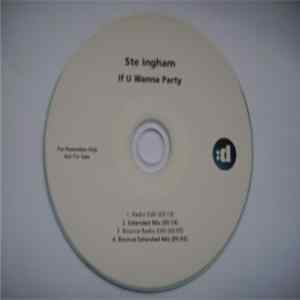 Ste Ingham - If U Wanna Party Album