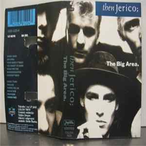 Then Jerico - The Big Area Album