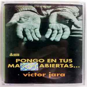 Victor Jara - Pongo En Tus Manos Abiertas... Album