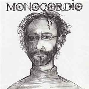 Monocordio - La Verdad Es Una Mentira En Los Ojos De Quien La Mira Album