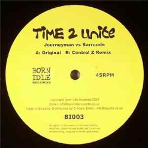 Journeyman vs Barrcode - Time 2 Unite Album