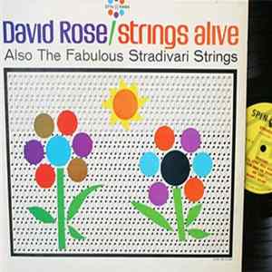 David Rose Also The Fabulous Stradivari Strings - Strings Alive Album