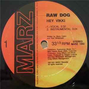 Raw Dog - Hey Vikki / This Jam Album