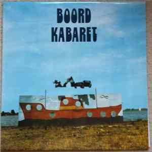 Boord Kabaret - 5 Jaar Boord Kabaret 1979 Album