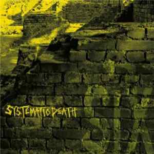 Systematic Death - Systema-Six (Annie's Full Swing) Album