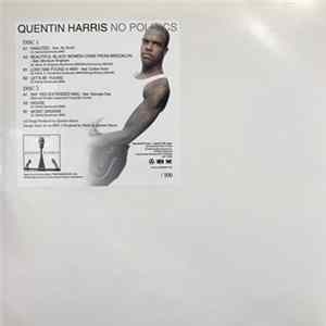 Quentin Harris - No Politics Album