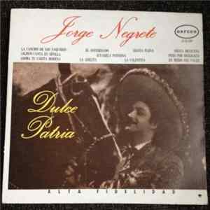 Jorge Negrete - Dulce Patria Album