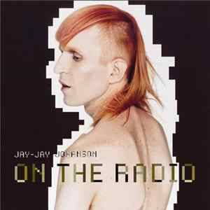 Jay-Jay Johanson - On The Radio Album