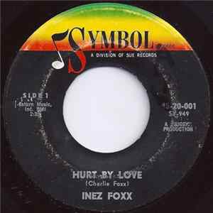 Inez Foxx - Hurt By Love Album