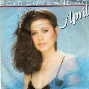 April - Boys Come And Go Album