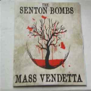 The Senton Bombs - Mass Vendetta Album