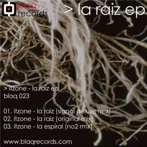 Itzone - La Raiz EP Album