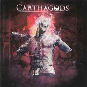 Carthagods - Carthagods Album