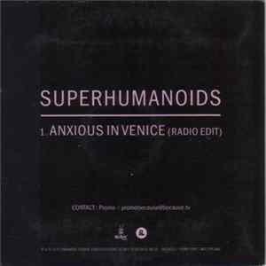 Superhumanoids - Anxious In Venice Album