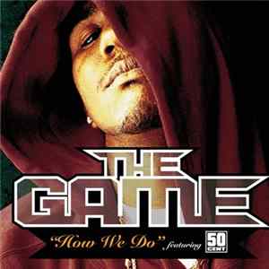 The Game - How We Do Album