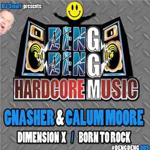 Gnasher & Calum Moore - Dimension X / Born To Rock Album