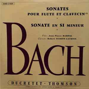 Bach, Jean-Pierre Rampal, Robert Veyron-Lacroix, Jean Huchot - Sonates Pour Flûte Et Clavecin (2) Album