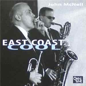John McNeil - East Coast Cool Album