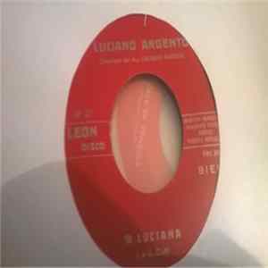 Luciano Argento - 'O Parulano / 'A Luciana Album