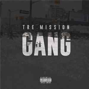 Tre Mission - Gang Album