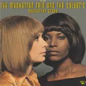 Manhattan Trio And The Sylvet's - Manhattan Score Album
