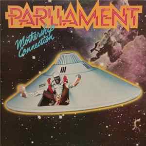 Parliament - Mothership Connection Album