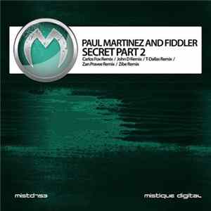Paul Martinez And Fiddler - Secret Part 2 Album