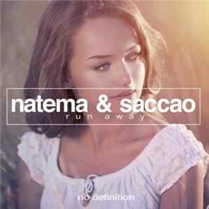 Natema & Saccao - Run Away Album