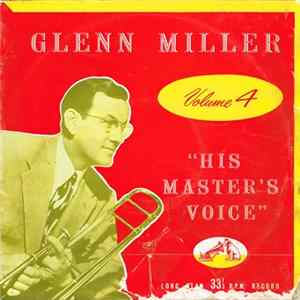 Glenn Miller And His Orchestra - A Glenn Miller Concert (Volume 4) Album