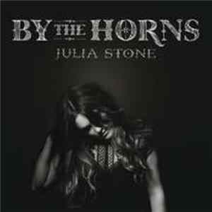 Julia Stone - By The Horns Album