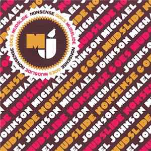 Michael Johnson - Nonsense Goes Mudslide Album