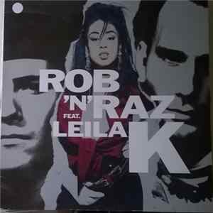 Rob 'N' Raz Feat. Leila K - Rob 'N' Raz Featuring Leila K Album