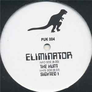 Eliminator - The Hunt / Sighted! Album