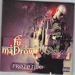 Fu Mad Drow - Prototipo Album