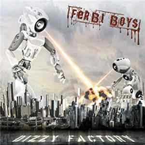 Ferbi Boys - Dizzy Factory Album