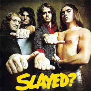 Slade - Slayed? Album