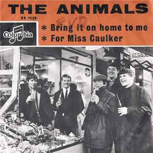 The Animals - Bring It On Home To Me / For Miss Caulker Album