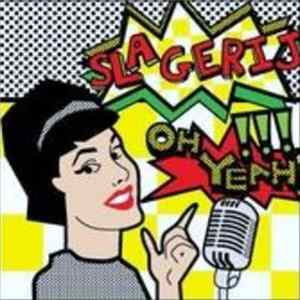 Slagerij - Oh Yeah Album