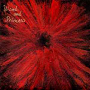 Wand. And Princess - Blossoming Wounds Album