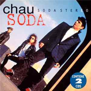 Soda Stereo - Chau Soda Album