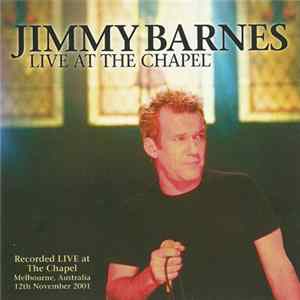Jimmy Barnes - Live At The Chapel Album