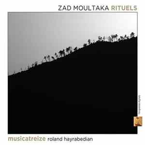 Zad Moultaka - Rituels Album