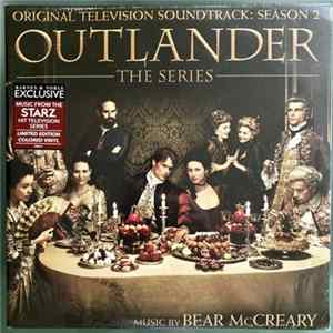 Bear McCreary - Outlander: The Series (Original Television Soundtrack: Season 2) Album